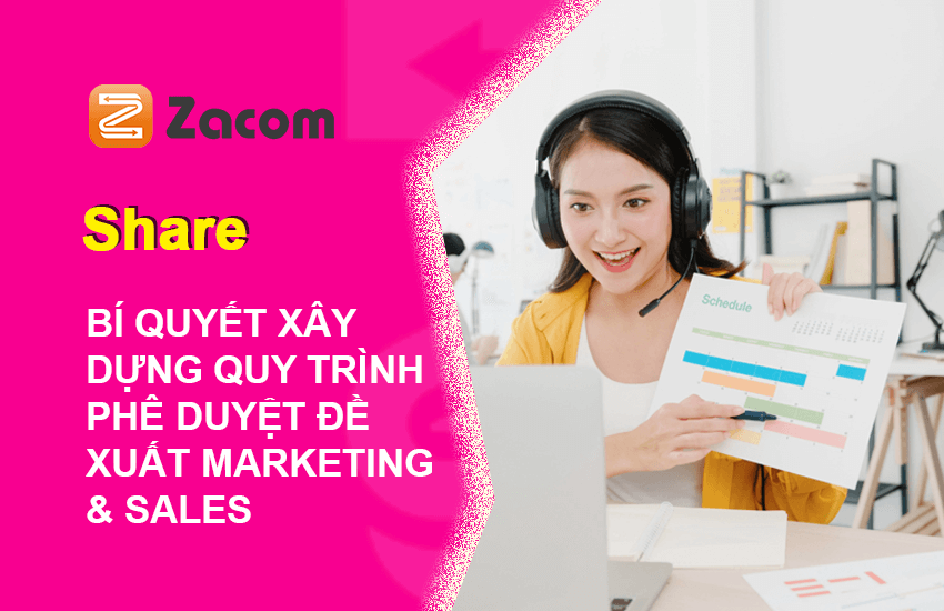 BÍ QUYẾT XÂY DỰNG QUY TRÌNH PHÊ DUYỆT ĐỀ XUẤT MARKETING & SALES