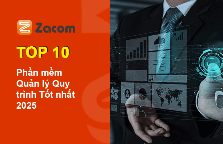 Top 10 Phần mềm Quản lý Quy trình Tốt nhất 2025: Lựa chọn cho mọi doanh nghiệp