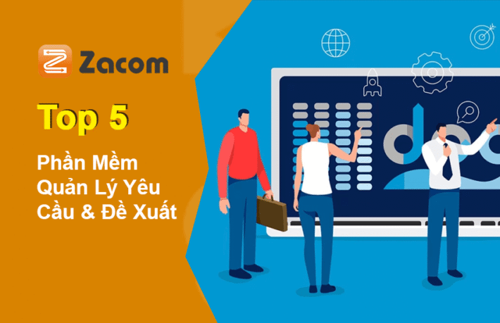 Top 5 Phần Mềm Quản Lý Yêu Cầu, Đề Xuất Tối Ưu Nhất Cho Doanh Nghiệp 2025