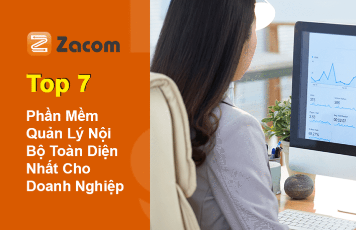Top 7 Phần Mềm Quản Lý Nội Bộ